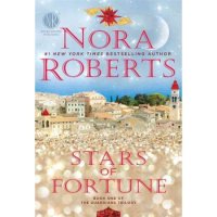 Stars of Fortune- Nora Roberts
